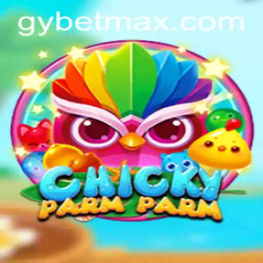 ChickyParmParm: A New Gaming Sensation with GY Bet Twist