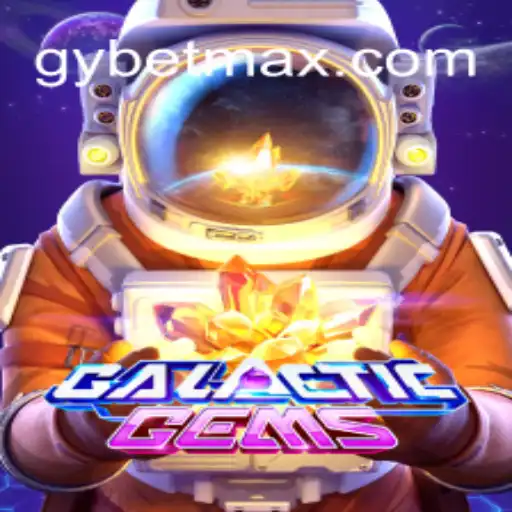 Exploring GalacticGems and the Exciting World of GY Bet