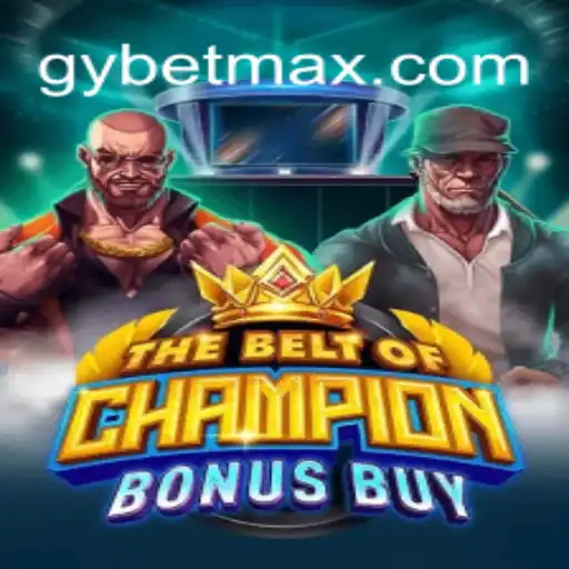Exploring TheBeltOfChampionBonusBuy: An Immersive Gaming Experience